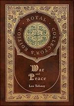 War and Peace (Royal Collector's Edition) (Annotated) (Case Laminate Hardcover with Jacket) 