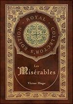 Les Misérables (Royal Collector's Edition) (Annotated) (Case Laminate Hardcover with Jacket) 