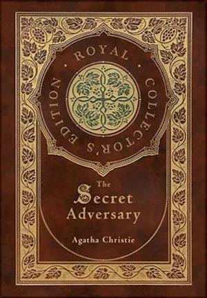 The Secret Adversary (Royal Collector's Edition) (Case Laminate Hardcover with Jacket)