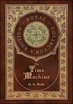 The Time Machine (Royal Collector's Edition) (Case Laminate Hardcover with Jacket) 