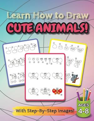 Learn How to Draw Cute Animals!