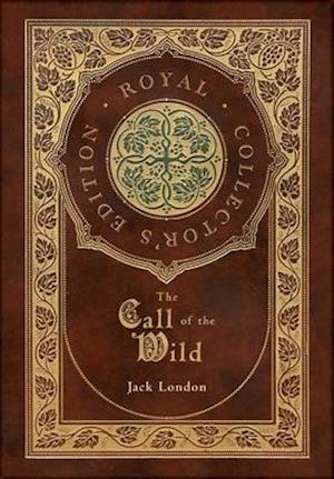 The Call of the Wild (Royal Collector's Edition)