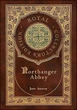 Northanger Abbey (Royal Collector's Edition) (Case Laminate Hardcover with Jacket)