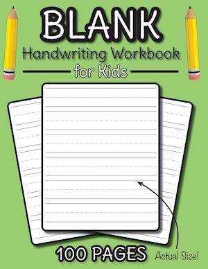 Blank Handwriting Workbook for Kids