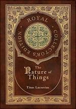 The Nature of Things (Royal Collector's Edition) (Case Laminate Hardcover with Jacket)