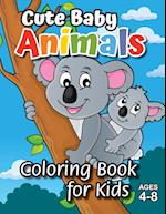 Cute Baby Animals Coloring Book for Kids