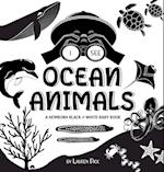 I See Ocean Animals: A Newborn Black & White Baby Book (High-Contrast Design & Patterns) (Whale, Dolphin, Shark, Turtle, Seal, Octopus, Stingr