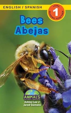 Bees / Abejas: Bilingual (English / Spanish) (Inglés / Español) Animals That Make a Difference! (Engaging Readers, Level 1)