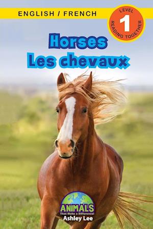 Horses / Les chevaux