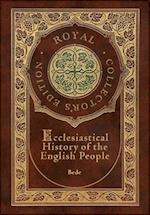Ecclesiastical History of the English People (Royal Collector's Edition) (Case Laminate Hardcover with Jacket)