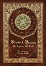 The Sign of the Four (Royal Collector's Edition) (Case Laminate Hardcover with Jacket) 