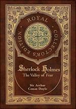 The Valley of Fear (Royal Collector's Edition) (Case Laminate Hardcover with Jacket) 