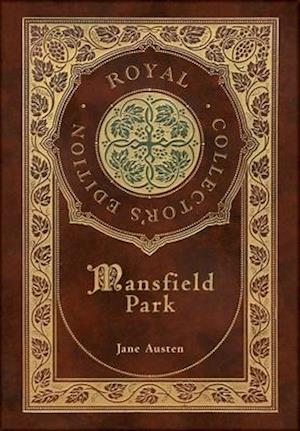 Mansfield Park (Royal Collector's Edition) (Case Laminate Hardcover with Jacket)