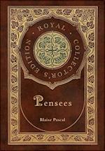 Pensees (Royal Collector's Edition) (Case Laminate Hardcover with Jacket) 