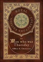 The Man Who Was Thursday (Royal Collector's Edition) (Case Laminate Hardcover with Jacket) 