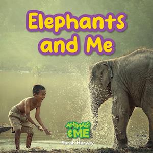 Elephants and Me