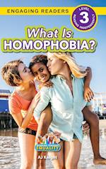 What is Homophobia?