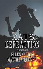 The Rats of Refraction 