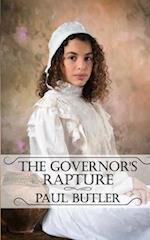 The Governor's Rapture