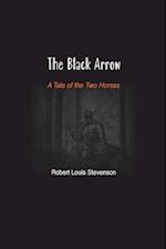 The Black Arrow: A Tale of the Two Horses 