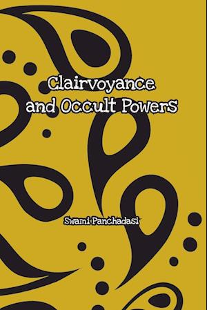 Clairvoyance and Occult Powers