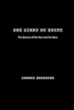 The Light of Egypt: the Science of the Soul and the Stars 