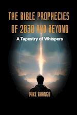 The Bible Prophecies of 2030 and Beyond