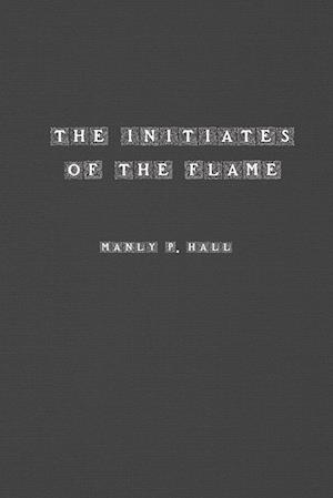 The Initiates of the Flame