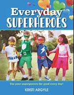 Everyday Superheroes 