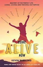 Alive: Mastery of the Perfect Life 