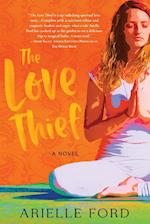 The Love Thief: A Novel 