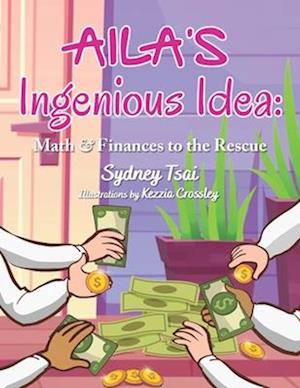 Aila's Ingenious Idea: Math & Finances to the Rescue
