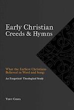 Early Christian Creeds & Hymns 
