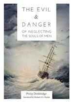 The Evil and Danger of Neglecting the Souls of Men 