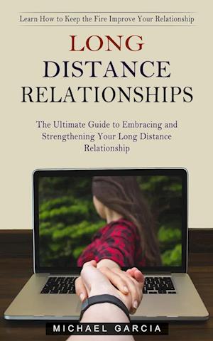 Long Distance Relationships