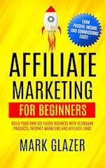 Affiliate Marketing For Beginners