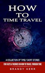 How to Time Travel