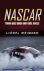 Nascar: Trivia Quiz Book and Cool Races 