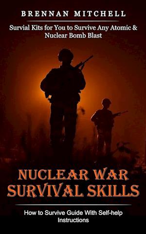 Nuclear War Survival Skills