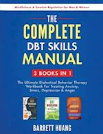 The Complete DBT Skills Manual