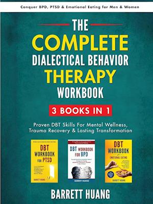 The Complete Dialectal Behavior Therapy Workbook