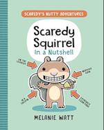 Scaredy Squirrel In A Nutshell