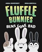 Buns Gone Bad (fluffle Bunnies, Book #1)