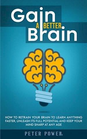 Gain a Better Brain
