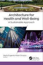 Architecture for Health and Well-Being