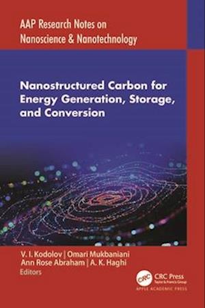 Nanostructured Carbon for Energy Generation, Storage, and Conversion