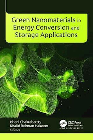 Green Nanomaterials in Energy Conversion and Storage Applications
