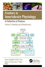 Frontiers in Invertebrate Physiology: A Collection of Reviews