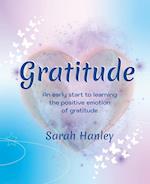 Gratitude: An Early Start to Learning the Positive Emotion of Gratitude 