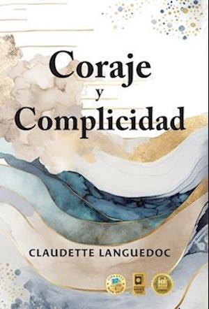 Coraje y Complicidad